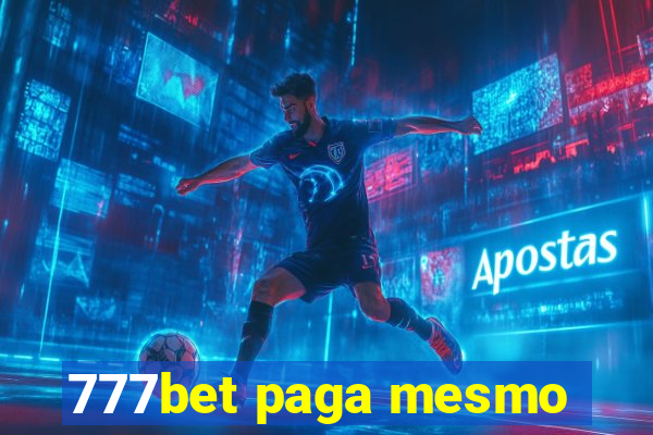 777bet paga mesmo